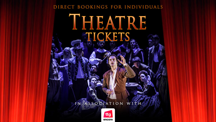 Theatre tickets with Encore